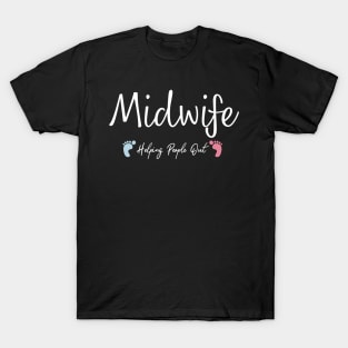 Midwife Helping People Out T-Shirt